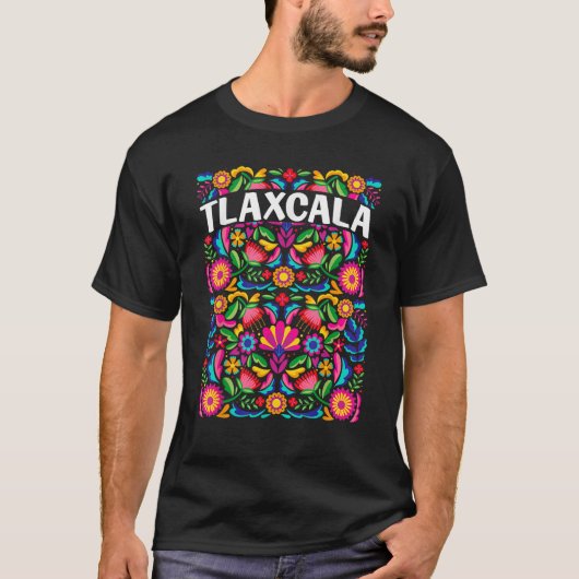 トラスカラフローレスメキシカナ Tシャツ (正面)