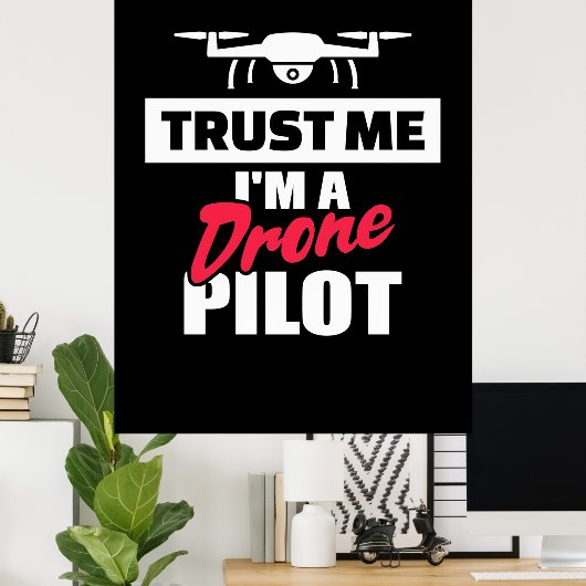 トラストマイアムドローンパイロット ポスター (ホームオフィス)