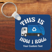 トラックおもしろいの運転手をリサイクルする私の転がやり方 キーホルダー (正面)