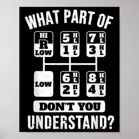 トラックおもしろいカーの運転手ギアスティックシフト ポスター (正面)