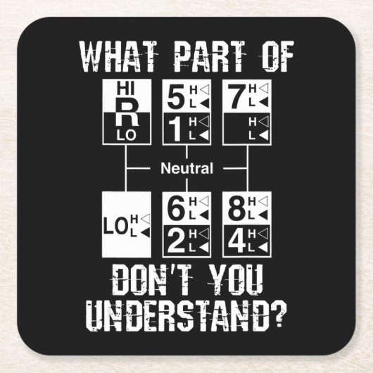 トラックおもしろい運転手はギフトを理解していない スクエアペーパーコースター (正面)
