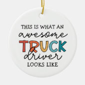トラックおもしろい運転手 |牽引素晴らしトラックドライバー セラミックオーナメント (正面)