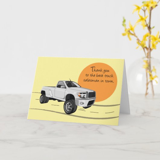 トラックの販売員がトラックを拾ってくれてありがとう カード (黄色い花)