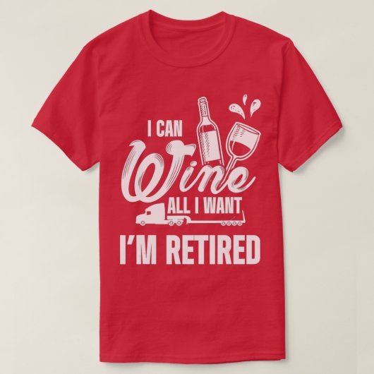 トラックの退職した運転手ワイントラック運転手の退職ギフト Tシャツ (デザイン正面)