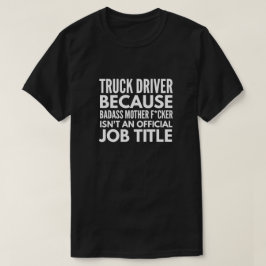 トラックの運転手の仕事 Tシャツ