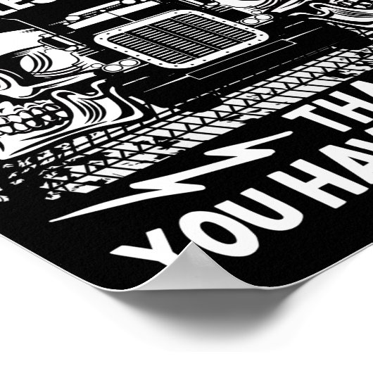 トラックの運転手の私はより多くのマイルを運転している ポスター (角)