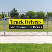 トラックの運転手は目的地のheros 横断幕 (インサイチュ)