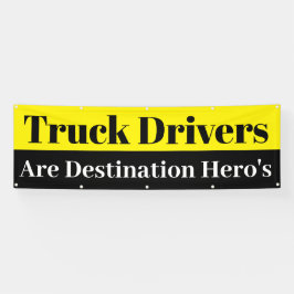 トラックの運転手は目的地のheros 横断幕