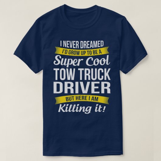 トラックの運転手ギフトおもしろい牽引 Tシャツ (デザイン正面)