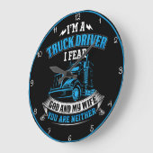 トラックの運転手:神を恐れて私の妻 ラージ壁時計 (傾斜)