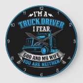 トラックの運転手:神を恐れて私の妻 ラージ壁時計 (正面)
