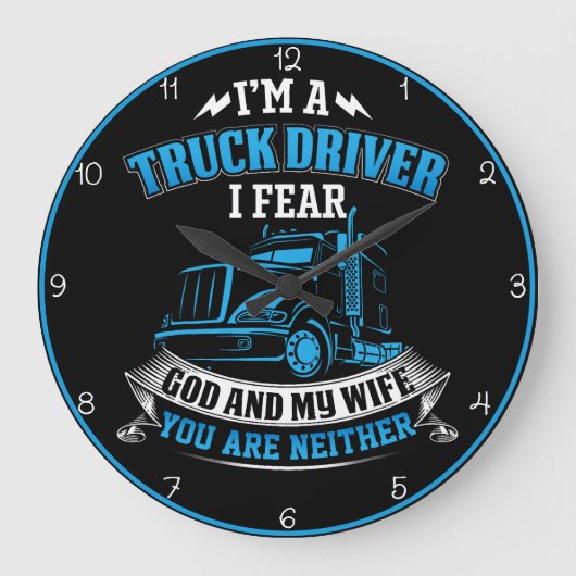 トラックの運転手：神を恐れて私の妻 ラージ壁時計 (正面)