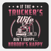 トラックもしカーの妻トラック運転手の妻おもしろい スクエアシール (正面)