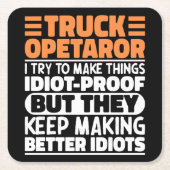 トラックオペレーターIモノづくりに取り組むおもしろい諺 スクエアペーパーコースター (正面)