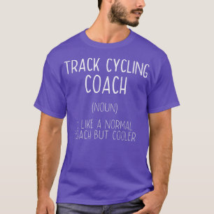 トラックサイクリングコーチ定義おもしろい自転車Racin Tシャツ