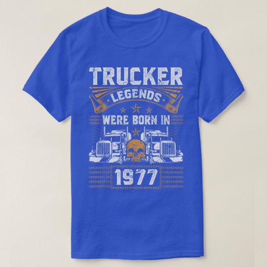 トラックドライバー伝説誕生日トラック生まれカー1977年 Tシャツ (デザイン正面)