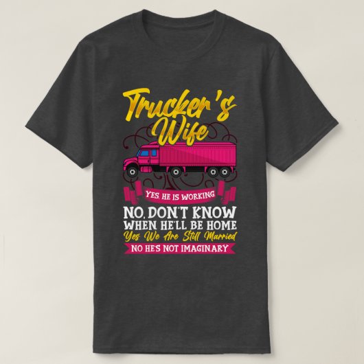 トラックドライバー妻おもしろいトラック車妻ギフトT 1 Tシャツ (デザイン正面)