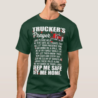 トラック保カー祈りの言葉私の安全を家に持ち帰るHauler Tシャツ