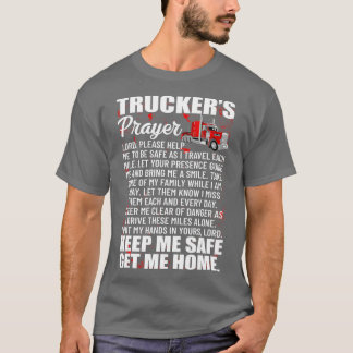 トラック保カー祈りの言葉私の安全Get Me Home Hauler Tr Tシャツ