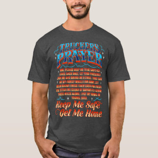 トラック保カー祈りの言葉私は安全に家に私を取得Semi Truc Tシャツ