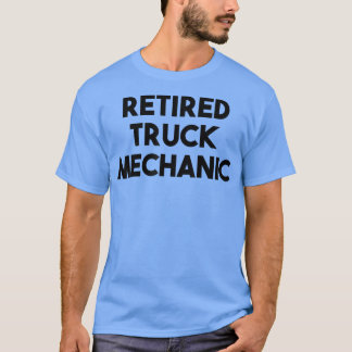 トラック整備士の退職 – 退職したトラック整備士 Tシャツ