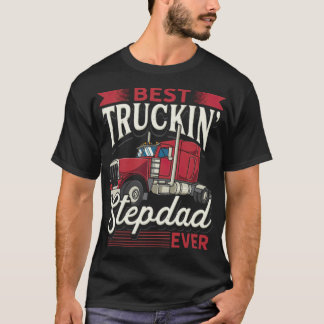 トラック最高のキングStepdad Ever Truck Driverデザインnam Tシャツ