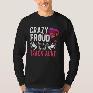 トラック熱狂する誇りを持ったとフィールドアスレットの叔母のトラック Tシャツ