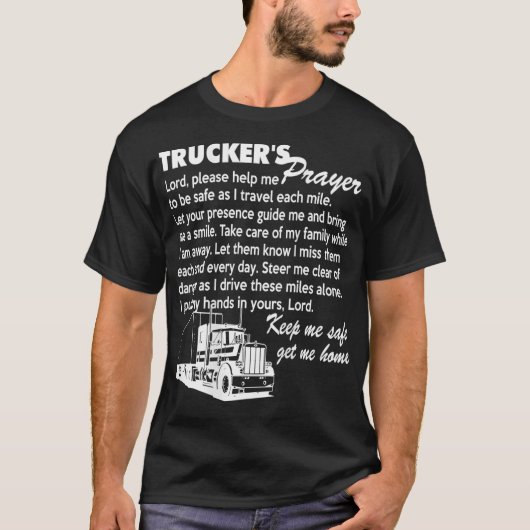 トラック祈りの言葉トラック運転手ギフト男性へと Tシャツ (正面)
