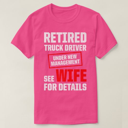 トラック退職した運転手トラック運転手の退職2437 Tシャツ (デザイン正面)