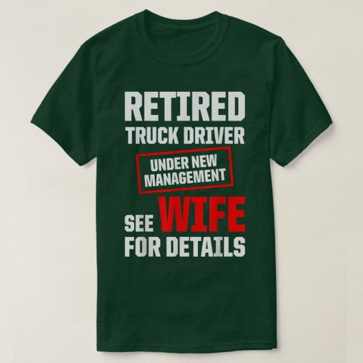 トラック退職した運転手トラック運転手の退職2452 Tシャツ (デザイン正面)