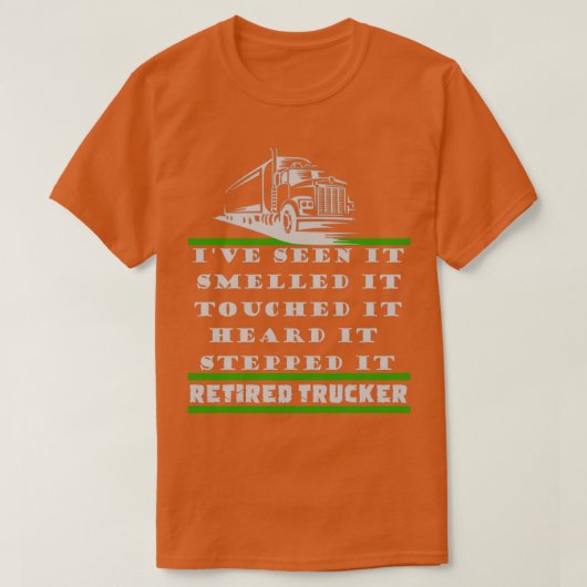 トラック退職した運転手 Tシャツ (デザイン正面)