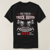 トラック退職した運転管理妻トラック車退職者 Tシャツ (デザイン正面)