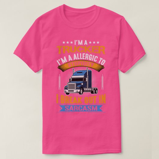トラック運転手だ Tシャツ (デザイン正面)