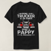 トラック運転手であることは名誉であるPAPPYは価格である Tシャツ (デザイン正面)