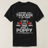 トラック運転手であることは名誉であるPOPPYは価格である Tシャツ (デザイン正面)