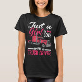 トラック運転手に恋する女の子です、かわいい Tシャツ (正面)