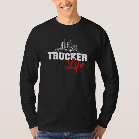 トラック運転手のトラック運転手の生活 Tシャツ (正面)