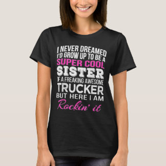 トラック運転手の姉妹 - トラックドライバーの姉妹へのギフト Tシャツ