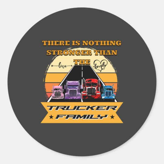 トラック運転手の家族の強い親の子供のロードボンド ラウンドシール (正面)