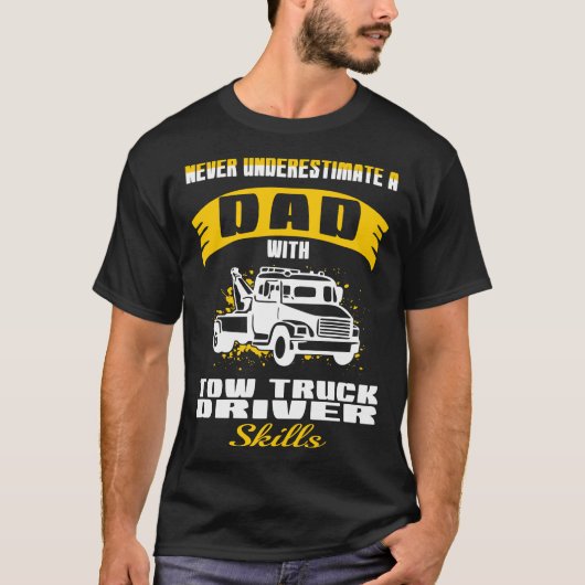 トラック運転手の曳航技術を持つパパ Tシャツ (正面)