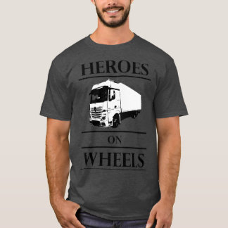 トラック運転手の車輪のヒーロー Tシャツ
