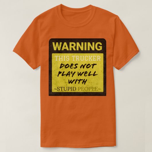 トラック運転手ギフト引用文このトラック遊カーは Tシャツ (デザイン正面)