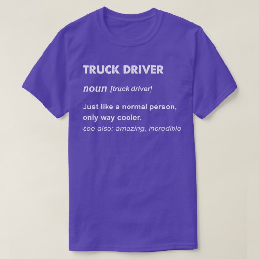 トラック運転手ギフト Tシャツ (デザイン正面)