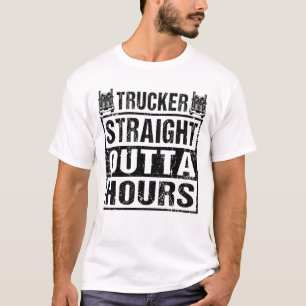 トラック運転手ストレートアウトタおもしろいー時間トラックドライバー Tシャツ
