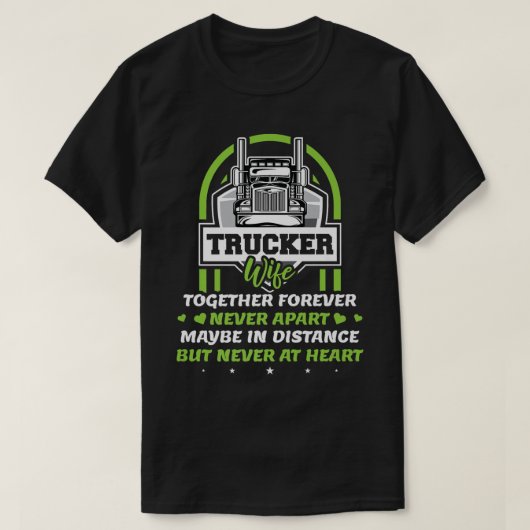 トラック運転手トラック運転手の妻が一緒に永遠のガールリ Tシャツ (デザイン正面)