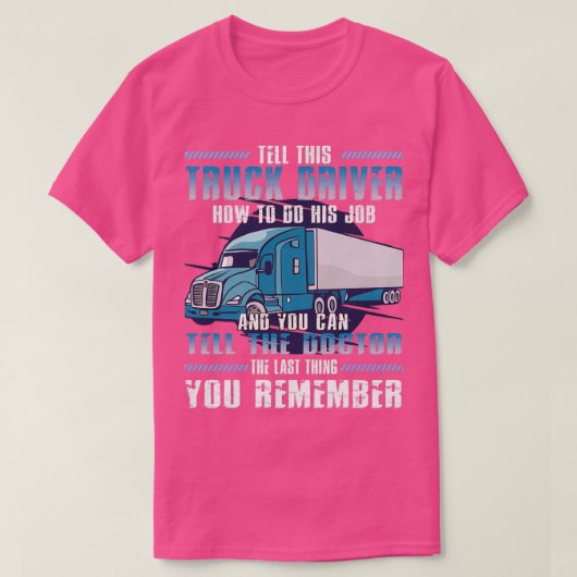 トラック運転手トラック運転手モンスタートラックを運転 Tシャツ (デザイン正面)