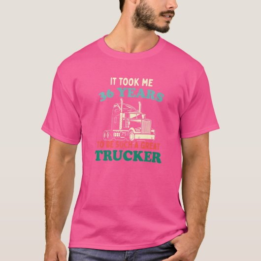 トラック運転手パーティートラック運転手36th誕生日 tシャツ (正面)