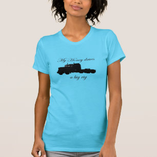 トラック運転手-一連の馬の御者-は私の蜂蜜大きい装備を運転します Tシャツ