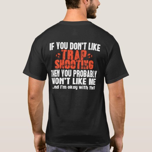 トラップ射撃の発言 Tシャツ (裏面)