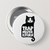 トラップ、中性、帰りの野生猫の心配の大きいボタン 缶バッジ (正面&裏面)